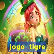 jogo tigre plataforma nova